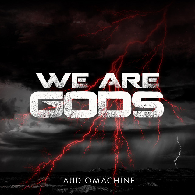 Nuevo single de Audiomachine: We Are Gods