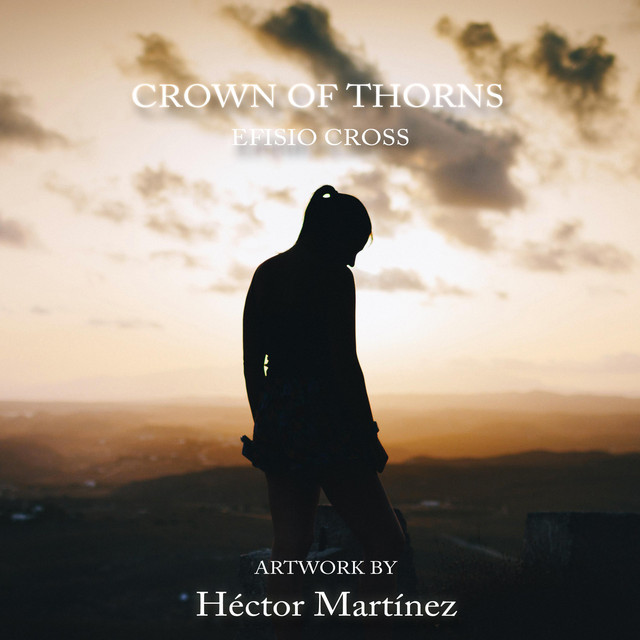 Nuevo single de Efisio Cross: Crown of Thorns