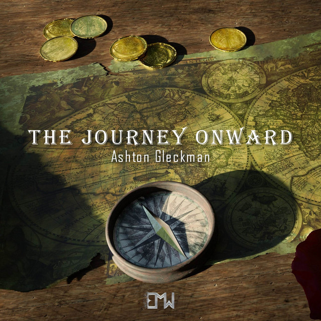 Nuevo single de Epic Music World / Ashton Gleckman: The Journey Onward