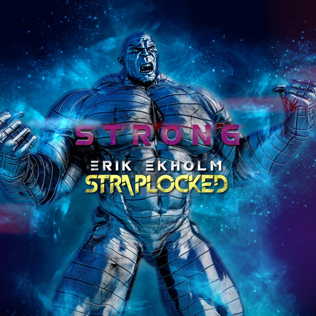 Nuevo single de Erik Ekholm: Strong