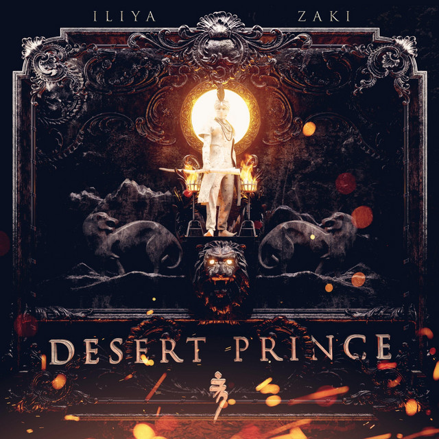 Nuevo single de Iliya Zaki: Desert Prince