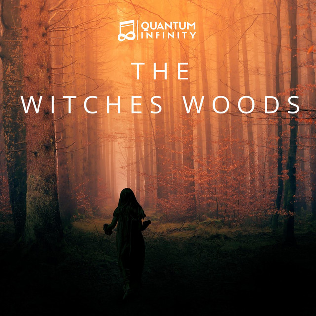 Nuevo single de Quantum Infinity: The Witches Woods