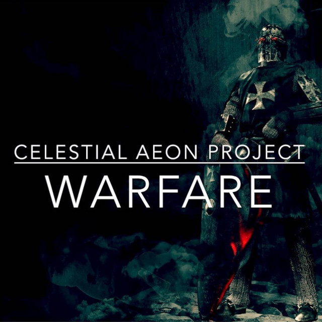 Nuevo single de Celestial Aeon Project: Warfare