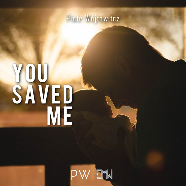 Nuevo single de Epic Music World & Piotr Wójtowicz: You Saved Me