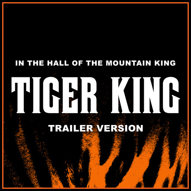 Nuevo single de L'Orchestra Cinematique: In the Hall of the Mountain King (from the '"Tiger King" Trailer) [Epic Version]