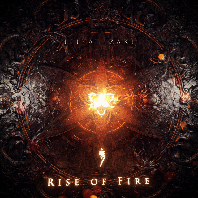 Nuevo single de Iliya Zaki: Rise of Fire
