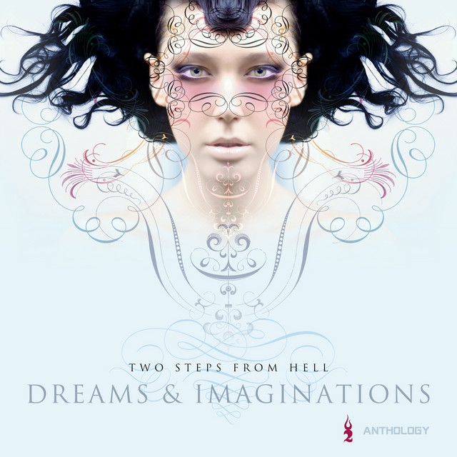 Nuevo álbum de Two Steps from Hell: Dreams and Imaginations Anthology