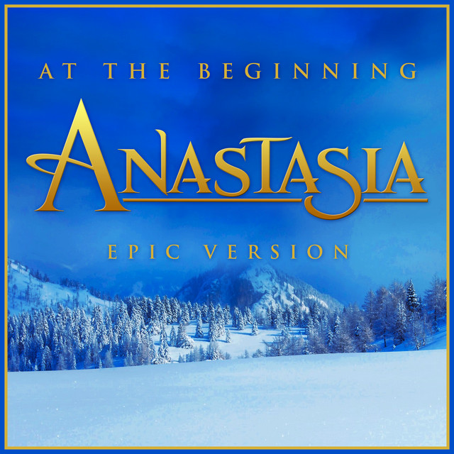 Nuevo single de L'Orchestra Cinematique: At the Beginning (from "Anastasia") [Epic Version]