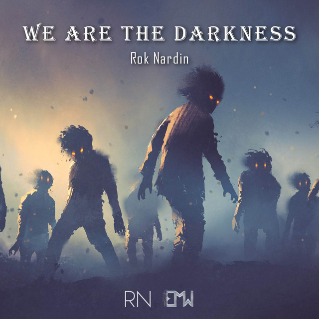 Nuevo single de Epic Music World: We Are The Darkness