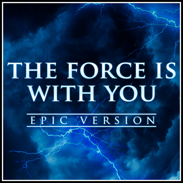 Nuevo single de L'Orchestra Cinematique: The Force is With You (from "Star Wars: The Rise of Skywalker") [Epic Version]