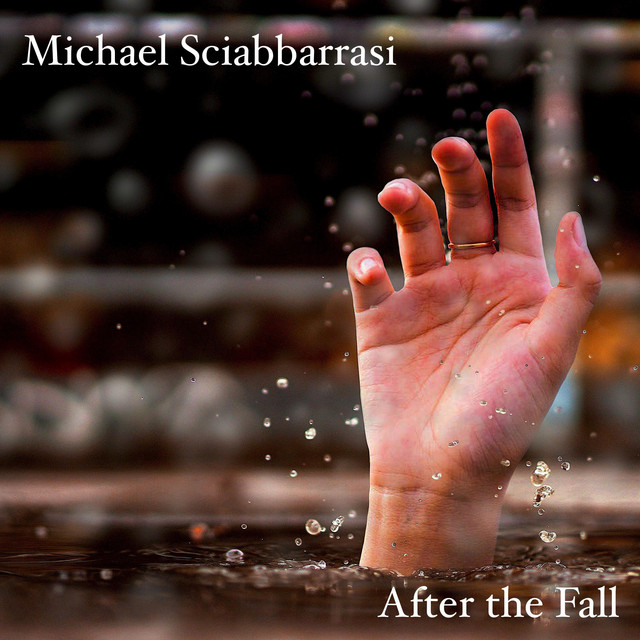 Nuevo single de Michael Sciabbarrasi: After the Fall