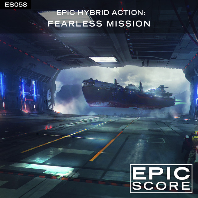 Nuevo álbum de Epic Score: Epic Hybrid Action: Fearless Mission