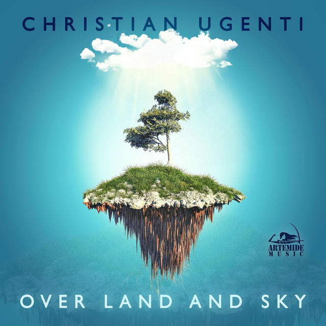 Nuevo single de Christian Ugenti: Over Land and Sky