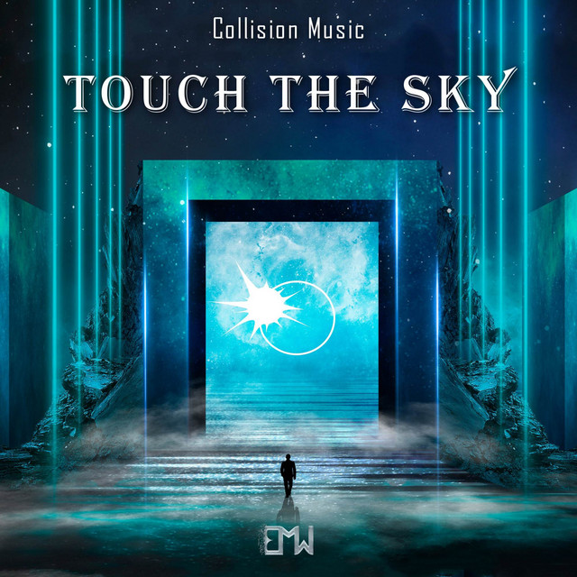 Nuevo single de Epic Music World & Collision Music: Touch the Sky