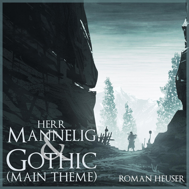 Nuevo single de Roman Heuser: Herr Mannelig and Gothic Main Theme