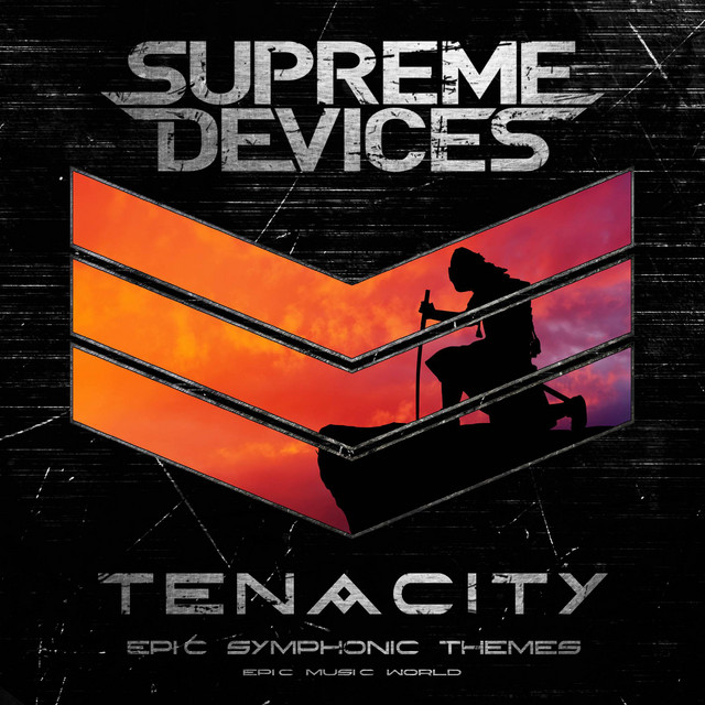 Nuevo single de Epic Music World: Tenacity