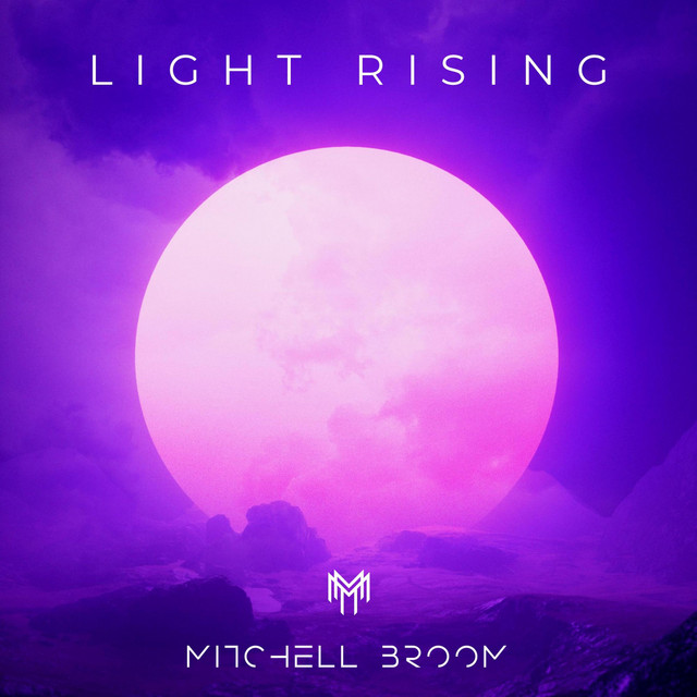 Nuevo single de Mitchell Broom: Light Rising