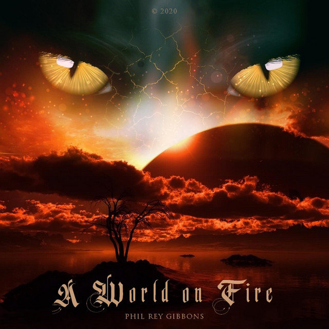 Nuevo single de Phil Rey: A World on Fire