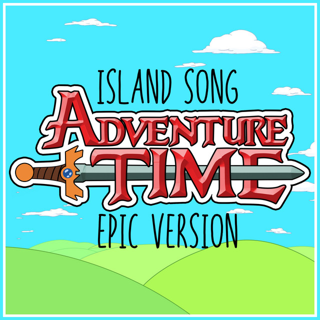 Nuevo single de Alala: Island Song (Come Along With Me) (from "Adventure Time") [Epic Version]