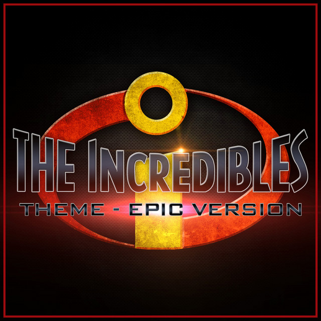 Nuevo single de L'Orchestra Cinematique: The Incredibles - Theme (The Glory Days) [Epic Version]