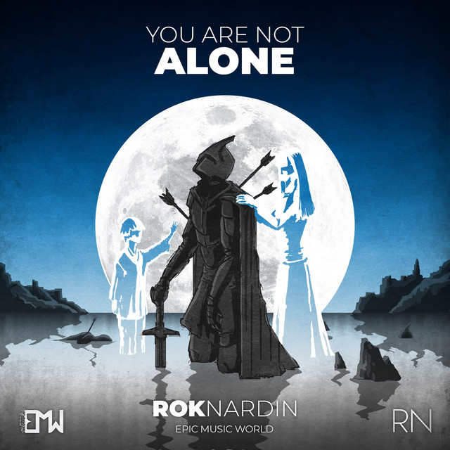 Nuevo single de Epic Music World: You Are Not Alone