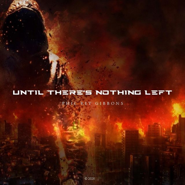 Nuevo single de Phil Rey: Until There's Nothing Left