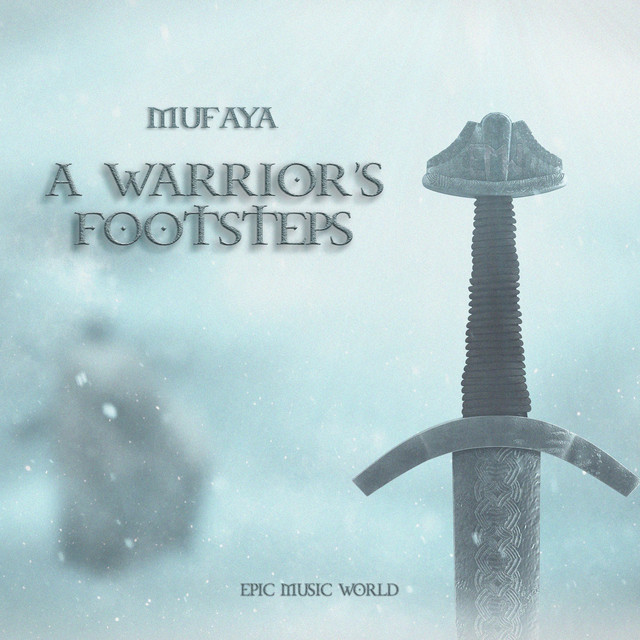 Nuevo single de Epic Music World: A Warrior's Footsteps