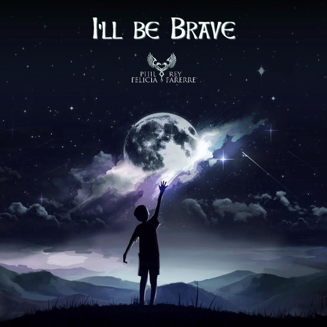 Nuevo single de Phil Rey: I'll Be Brave