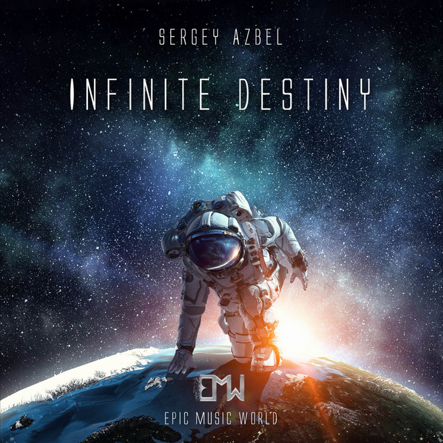 Nuevo single de Epic Music World: Infinite Destiny