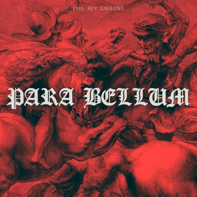 Nuevo single de Phil Rey: Para Bellum