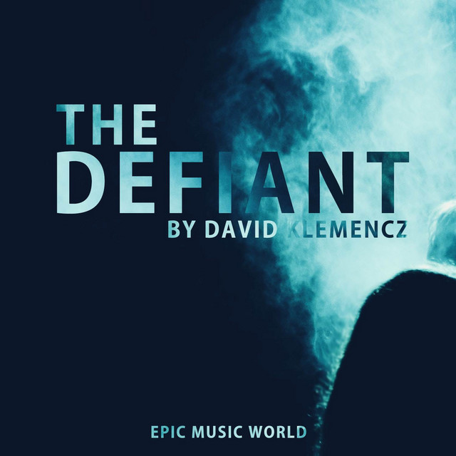 Nuevo single de Epic Music World: The Defiant