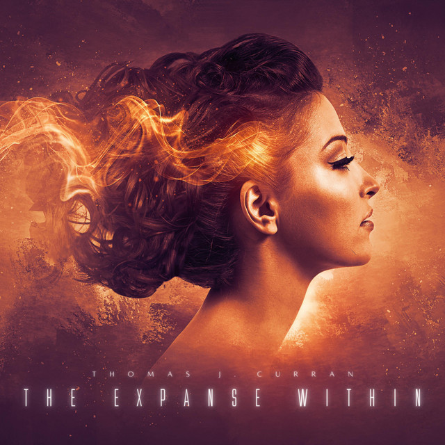 Nuevo álbum de Thomas J. Curran: The Expanse Within