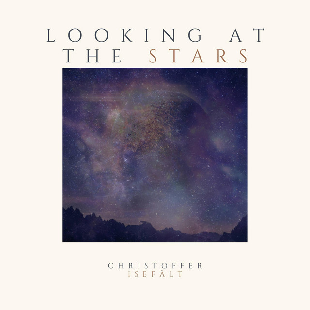 Nuevo single de Christoffer Isefält: Looking at the stars