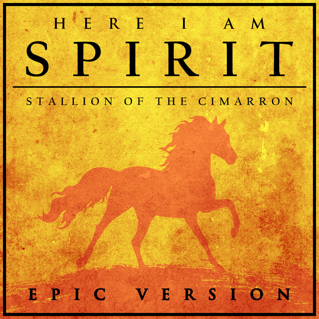 Nuevo single de L'Orchestra Cinematique: Spirit: Stallion of the Cimarron - Here I Am (Epic Version)