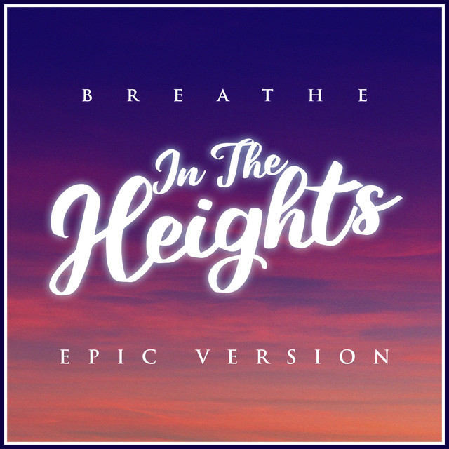 Nuevo single de L'Orchestra Cinematique: In The Heights - Breathe (Epic Version)