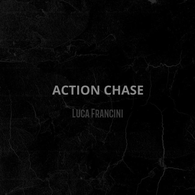 Nuevo single de Luca Francini: Action Chase