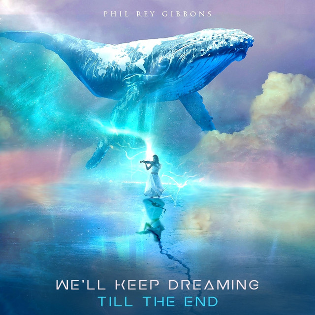 Nuevo single de Phil Rey: We'll Keep Dreaming Till The End