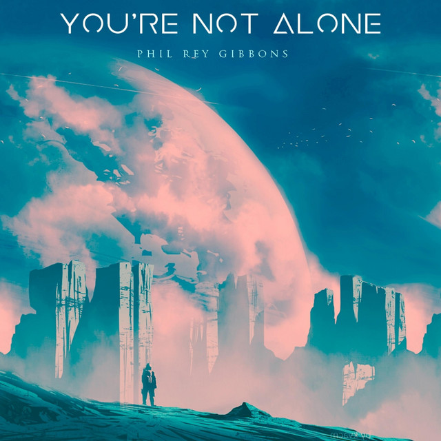 Nuevo single de Phil Rey: You're Not Alone