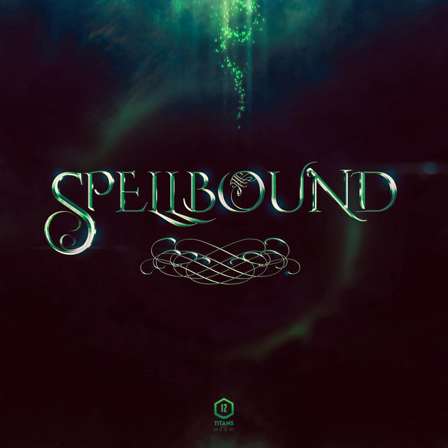 Nuevo álbum de Twelve Titans Music: Spellbound