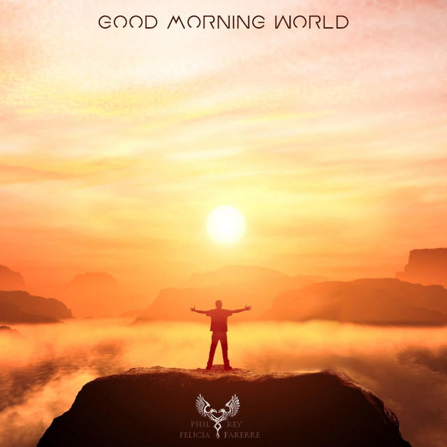 Nuevo single de Phil Rey: Good Morning World