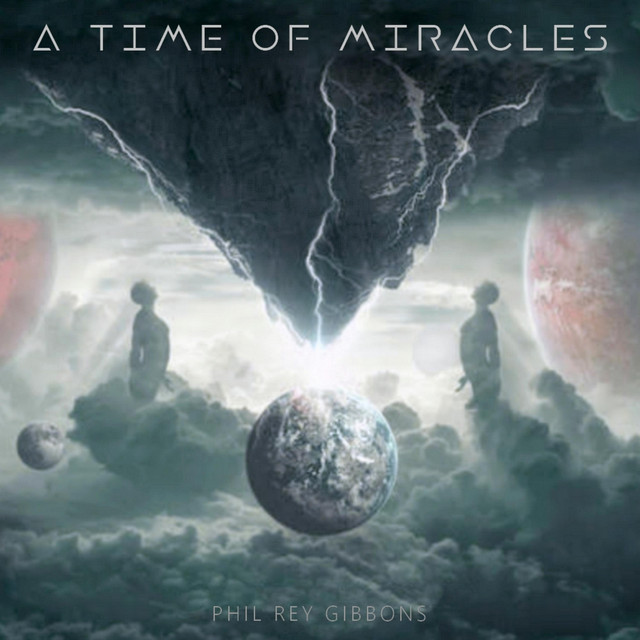 Nuevo single de Phil Rey: A Time Of Miracles