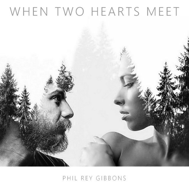 Nuevo single de Phil Rey: When Two Hearts Meet